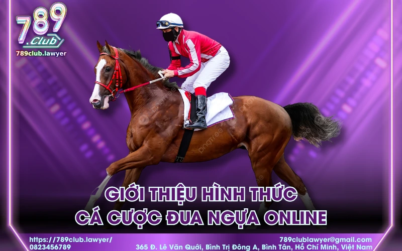 Giới thiệu hình thức cá cược đua ngựa online