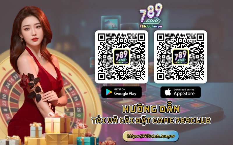 Huong dan nhanh cach tai va cai dat app 789Club