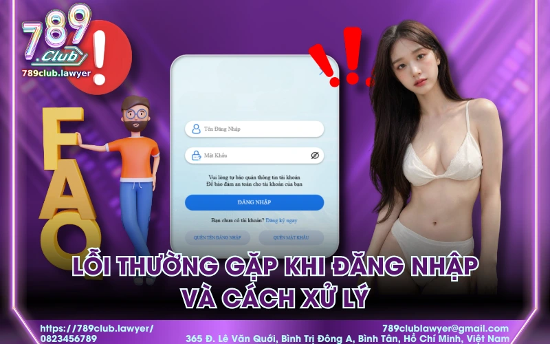 Lỗi thường gặp khi đăng nhập và cách xử ý