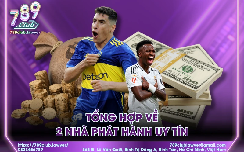 Tổng hợp về 2 nhà phát hành uy tín